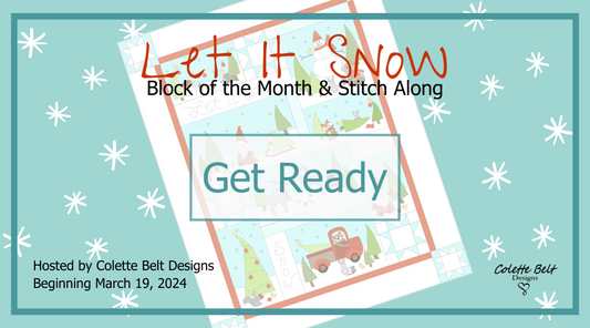 Let It Snow Block of the Month & Stitch-Along